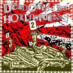 Deadones USA : Deadones USA – The Hollowpoints